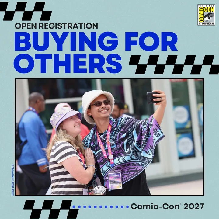 Planning to buy Comic-Con 2027 badges for friends or family? Read up before Open Registrat